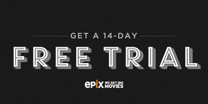 50%OFF FREE EPIX HD Trial Subscription (Movies) Deals and Coupons