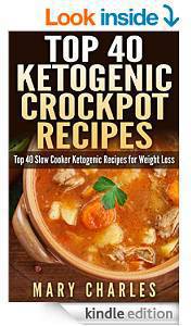 50%OFF Top 40 Ketogenic Crockpot Recipes: Top 40 Slow Cooker Ketogenic Recipes  2014-12-13 01:57:06 Deals and Coupons