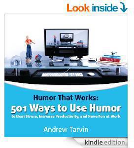 FREE eBk Humor That Works: 501 Ways to Use Humor to BeatStress, Incr Productivity & HaveFun at Work Deals and Coupons