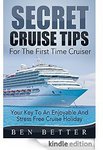 FREE eBook - Secret Cruise Tips for The First Time Cruiser Deals and Coupons