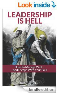 FREE Leadership is Hell: How to Manage Well - And Escape with your Soul Deals and Coupons