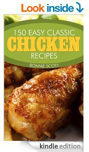 FREE 150 EasyClassic ChickenRecipes Deals and Coupons