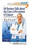 50%OFF 60 Doctors Talk about The Cure and Prevention of Cancer Deals and Coupons