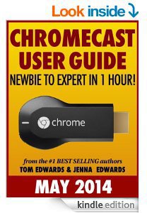 FREE Chromecast User Guide: Newbie to Expert in 1 Hour! Deals and Coupons