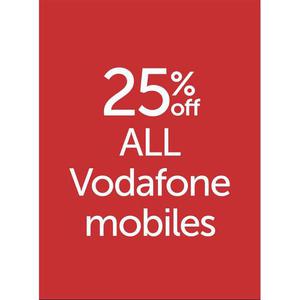 25%OFF Vodafone mobiles Deals and Coupons