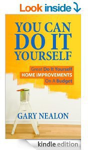 FREE eBook You Can Do It Yourself: Great Do It Yourself Home Improvements on A Budget Deals and Coupons