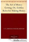 50%OFF Art of Money Getting or, Golden Rules for Making Money [Kindle Edition] Deals and Coupons