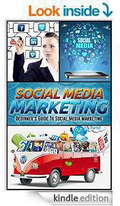 FREE Social Media Marketing: Beginner's Guide To Social Media Marketing Deals and Coupons